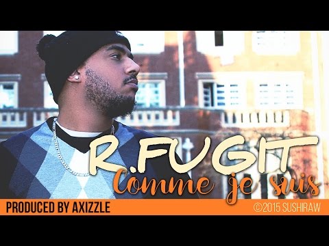 R. Fugit - Comme je suis   |  Official Audio