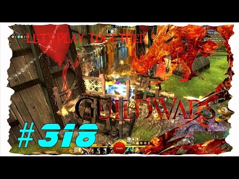 Guild Wars 2 - Let's Play Together #318 - Wir machen Feuerring Grenzlande unsicher German/HD]