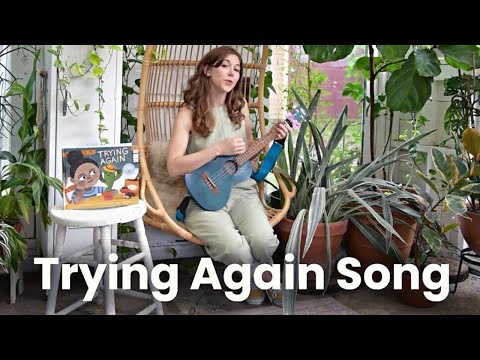Trying Again Song, book by Emily Arrow & Kayla Stark