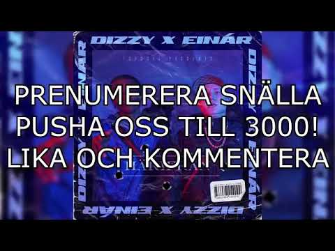 Dizzy X Einár - Härifrån (Official Lyrics)