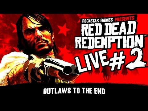 Red Dead Redemption - PlayBack Live Walkthrough Part 2