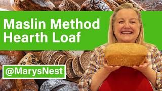 The Maslin Method: How to Make The Modern Pioneer Flagship Maslin Hearth Loaf