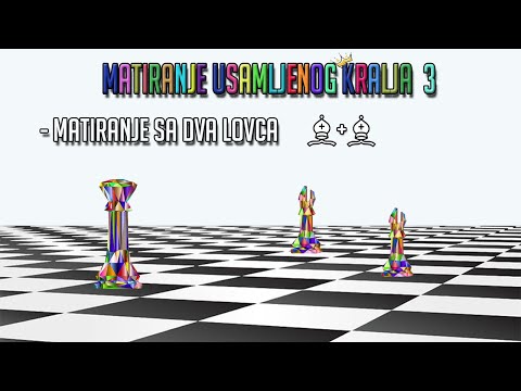 Matiranje sa dva lovca (MATIRANJE USAMLJENOG KRALJA 3)
