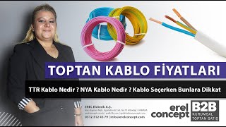 Toptan Kablo - Toptan Kablo Satışı TTR Kablo Nedir ? NYA Kablo Nedir ?