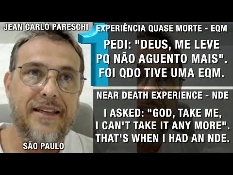EQM – Deus, me leve, que eu não aguento mais | NDE – God, take me, because I can’t take it anymore