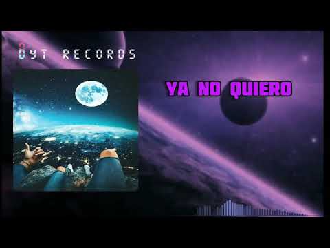 YA NO QUIERO -KBZ (ft JAGGER × TR3SH×DYZY)prod:DYT RECORDS