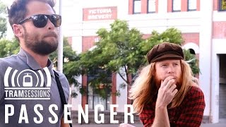 Passenger w/ Stu Larsen - Heart&#39;s On Fire | Tram Sessions