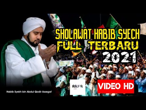 Sholawat Habib syech Album Populer Full Terbaru Bareng Ahbabul musthofa VIDEO HD
