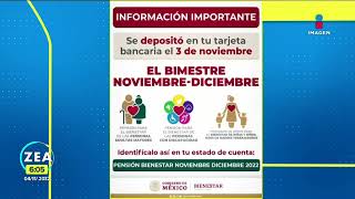 Depositan bimestre noviembre-diciembre de pensiones del Bienestar | Noticias con Francisco Zea