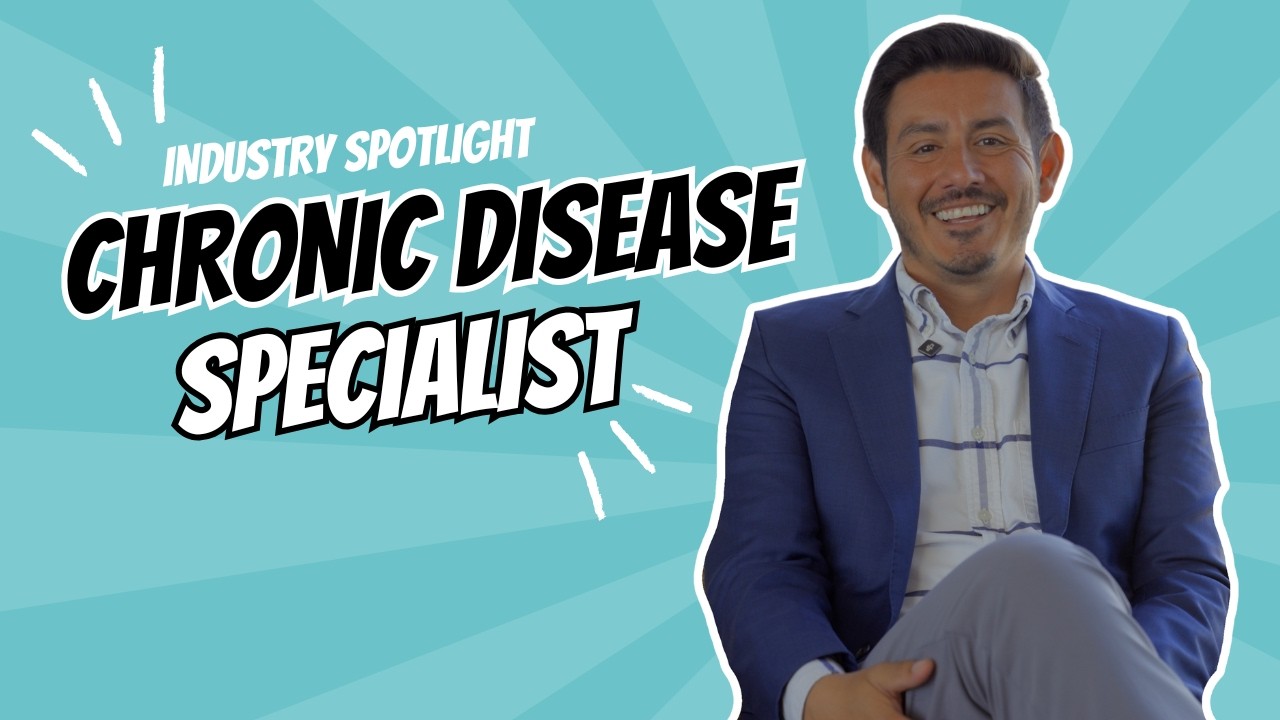 Industry Spotlight - Chronic Disease Specialist - Dr. David Garcia