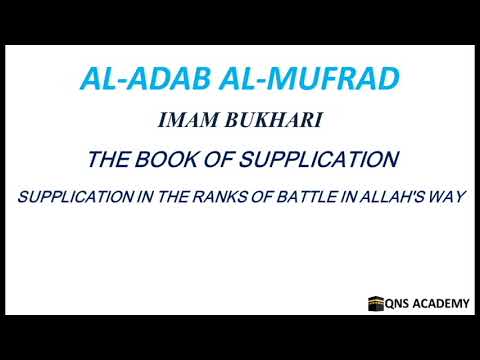 Adab Al Mufrad 31-16: Supplication in the ranks of battle in Allah's way , Hadith 661 of 1322