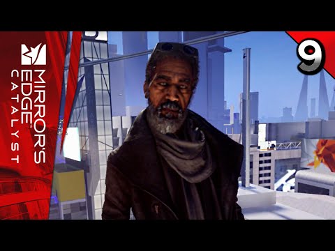 Mirror's Edge Catalyst Walkthrough Gameplay Part 9 · Mission: Messenger Girl | PS4 PC XB1 (60fps)