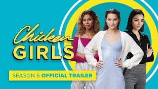 Chicken Girls - Season 5 | Official Trailer