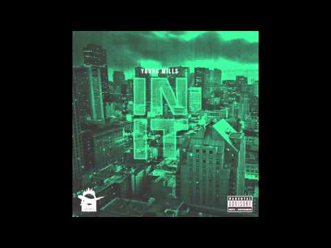Young'Mills - In It [Mixed by Revencio]]
