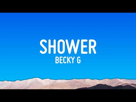 Becky G - Shower (Lyrics)