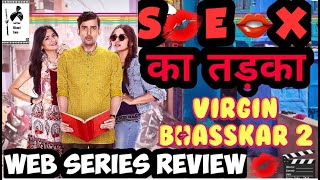 VIRGIN BHASSKAR Season 2-Web Series Review@Filmi Tau