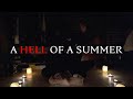 A Hell of a Summer