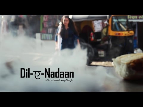 Dil E Nadaan Short Film