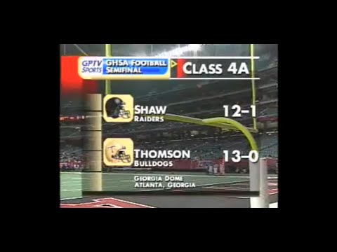 GHSA 4A Semifinal: Thomson vs. Shaw - Dec. 14, 2002