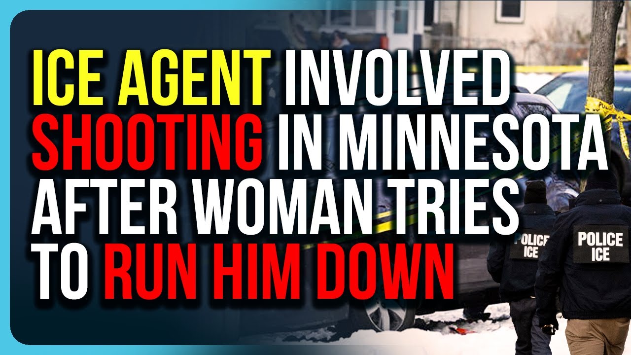 ICE Agent Involved in Shooting In Minnesota After Woman Tries To Run Him Down