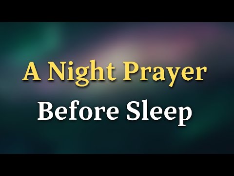 A Night Prayer Before Sleep: Heal My Heart, Calm My Mind, Guide My Dreams