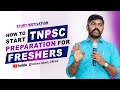 HOW TO START TNPSC PREPARATION FOR FRESHERS Akash Sir Motivation Study Motivation