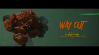 Jelly Roll - Way Out (ft. Jelly Roll)