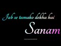 Jab Se Tumako Dekha Hai Sanam Kya Kahein Status Kumar Shanu Song Status What S App Status Video