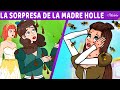 La Sorpresa De La Madre Holle La Perezosa Cuentos Infantiles Para Dormir En Español