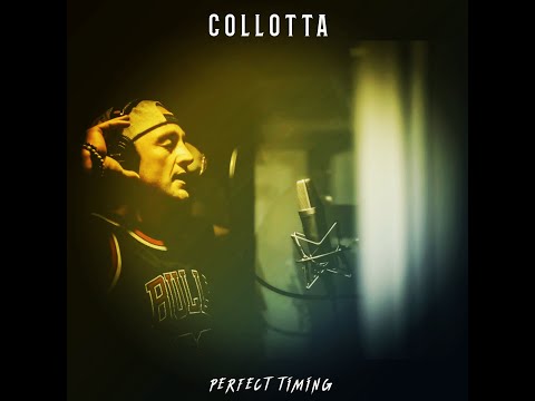 COLLOTTA - "PERFECT TIMING"