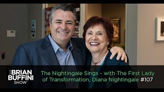 The Nightingale Sings - with The First Lady of Transformation, Diana Nightingale #107