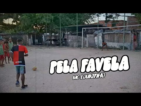 MC LOUKINHO - PELA FAVELA (Prod.Acaso Beats) Clipe Oficial
