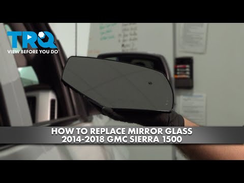 How to Replace Mirror Glass 2014-2018 GMC Sierra 1500