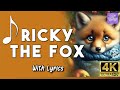 RICKY THE FOX Kid S Song With Lyrics