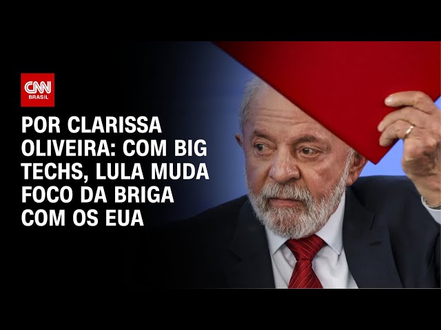 Big Techs: Lula muda foco da briga com os EUA | LIVE CNN