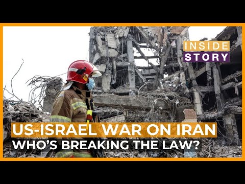 Have Israel, the US and Iran violated international law? | Inside Story