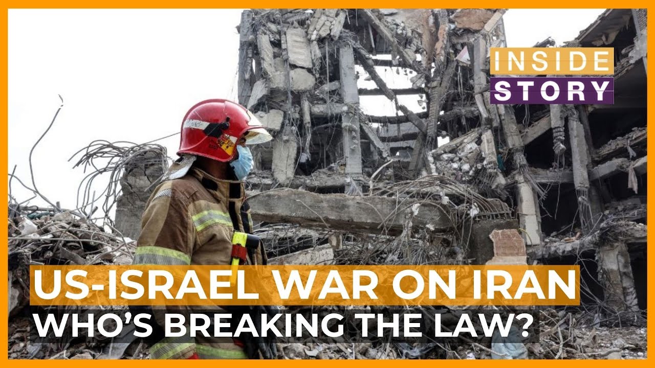 Have Israel, the US and Iran violated international law? | Inside Story