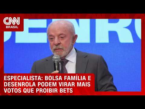 Bolsa Família e Desenrola tem mais chance de virar votos do que bets, diz especialista | WW