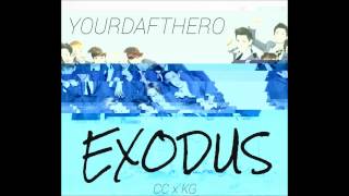 YourDaftHero - Exodus (Growl Remix)