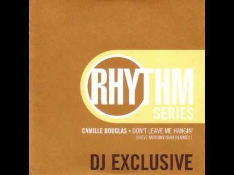 Camille Douglas - Don't Leave Me Hangin' (Street Soul Mix)