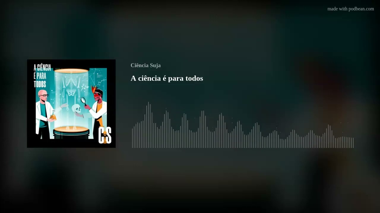A ciência é para todos