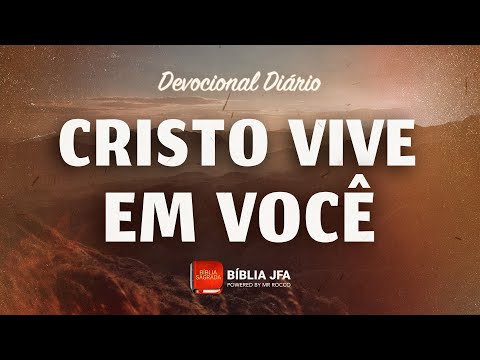DEVOCIONAL SOBRE GÁLATAS 2:20 - Bíblia JFA Offline