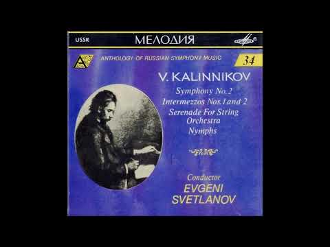 Vasily Kalinnikov : Serenade in G minor for string orchestra (1891)