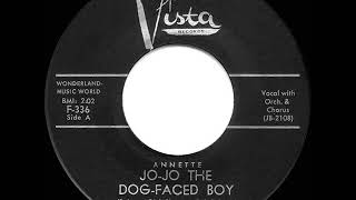 1959 Annette - Jo-Jo The Dog-Faced Boy (overdubbed 45 single version)