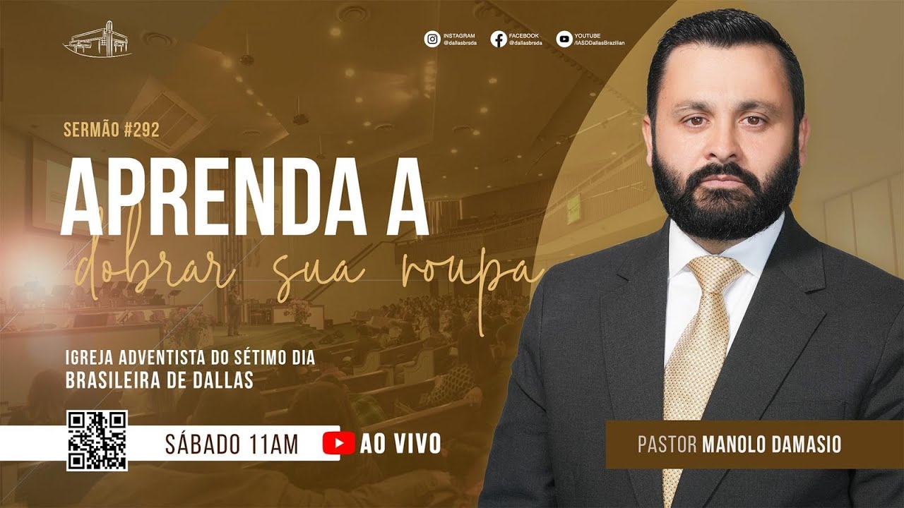 Sermão #292 I Aprenda a dobrar suas roupas — Pr. Manolo Damasio