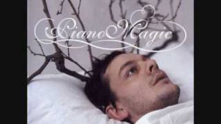 Piano Magic - You can never get lost (when you've nowhere to go)