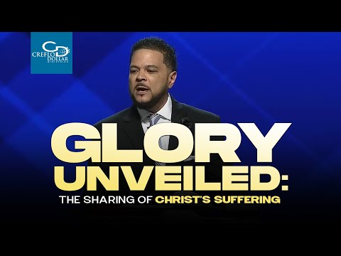 Glory Unveiled:  The Sharing of Christ's Sufferings - Sunday Service