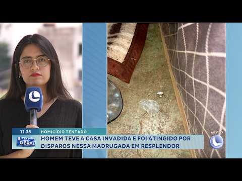 Homicídio tentado: Homem tem casa invadida e é baleado em Resplendor.