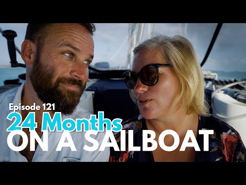 24 Lessons after 24 Months Living on a Sailboat (Ep.121)