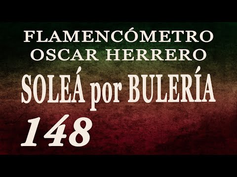 Metrónomo Flamenco - Soleá por Bulería 148 - Flamencómetro Oscar Herrero
